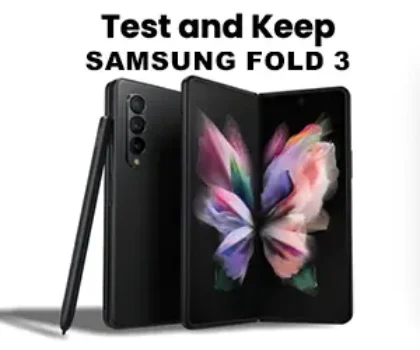 Test and Keep Samsung Fold 3